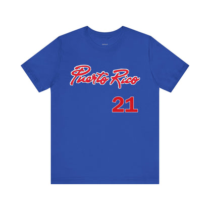 "Puerto Rico....21" - Short Sleeve