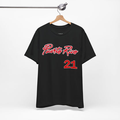 "Puerto Rico....21" - Short Sleeve