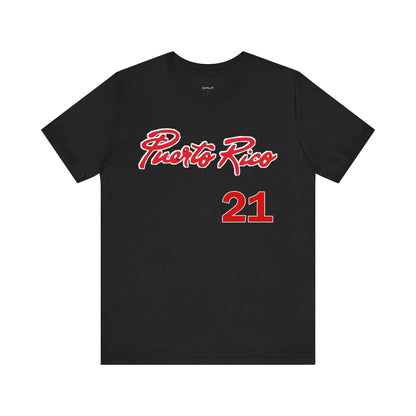 "Puerto Rico....21" - Short Sleeve