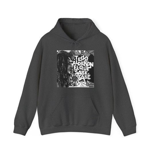 "El Que Sabe Sabe" -  Hooded Sweatshirt