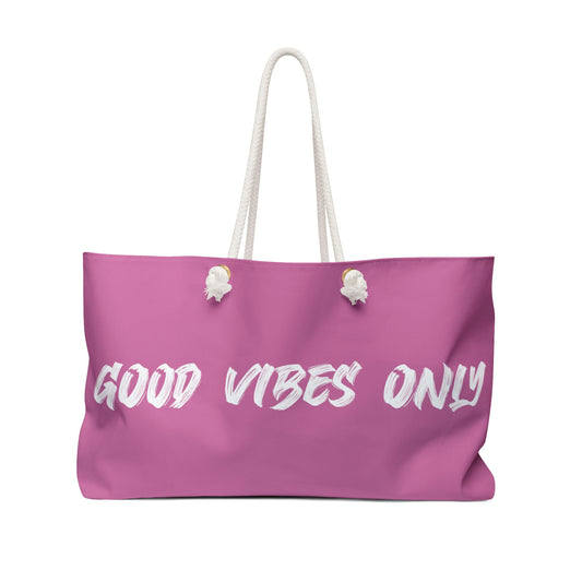 "Good Vibes Only" (Hot Pink) - Weekender Bag